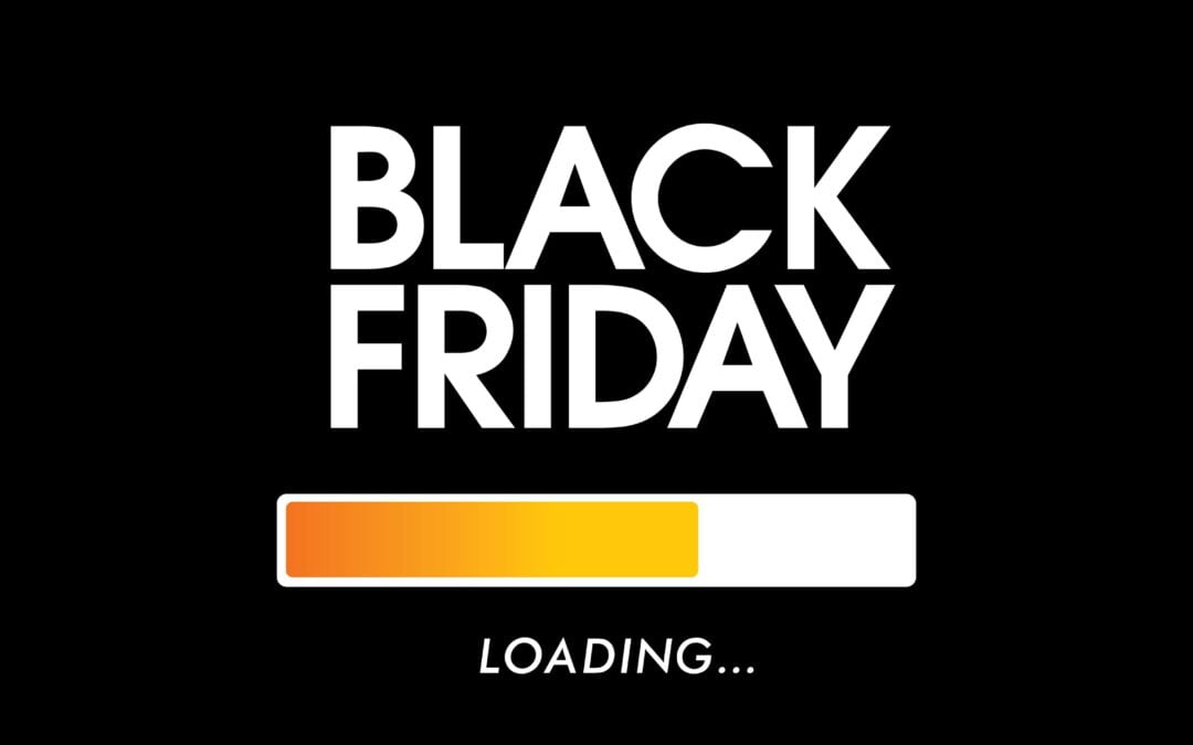 BLACK FRIDAY EVENT NOW ON!